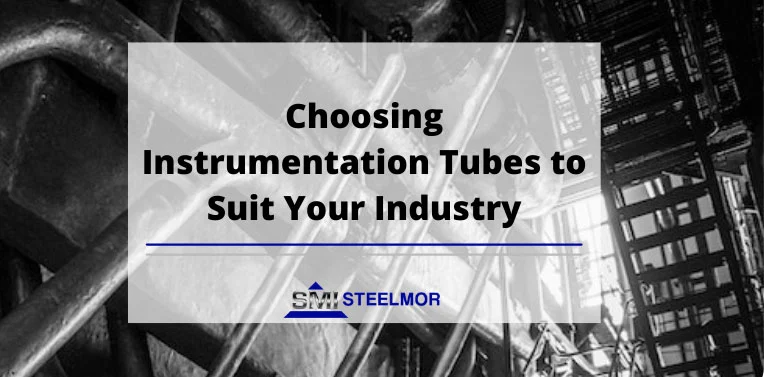 Choosing Instrumentation Tubes to Suit Your Industry