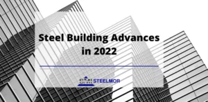 Steel Building Advances in 2022
