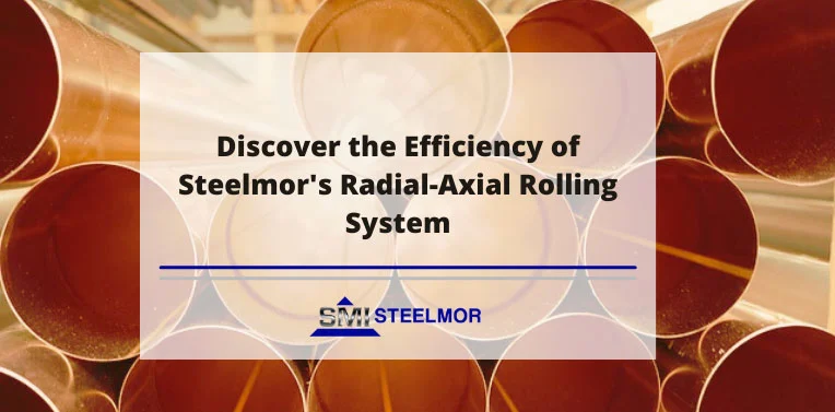 discover-the-efficiency-of-steelmors-radial-axial-rolling-system Discover the Efficiency of Steelmor's Radial-Axial Rolling System