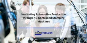 Innovating Automotive Production through NC Controlled Stamping Machines
