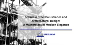 Unleash modern elegance in your architecture! Explore how stainless steel contributes to architectural design and elevates design and functionality