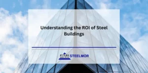 Understanding the long-term ROI of steel buildings will guide you in making the best decision for your next project.