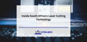 Inside South Africa's Laser Cutting Technology